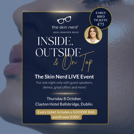 The Skin Nerd Event Ticket: Inside, Outside & On Top